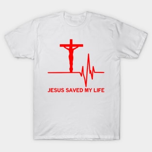 Jesus Saved My Life Religious Christian T-Shirt